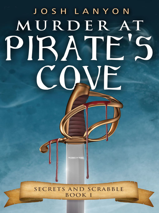 Title details for Murder at Pirate's Cove by Josh Lanyon - Wait list